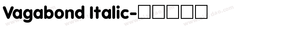 Vagabond Italic字体转换